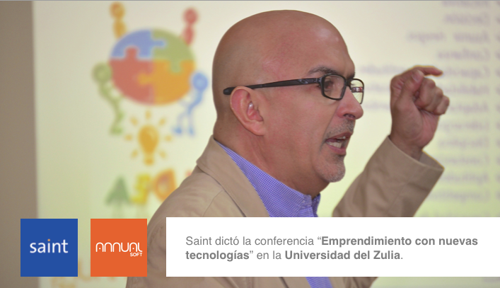 Saint dictó la conferencia “Emprendimiento con nuevas tecnologías” en la Universidad del Zulia.