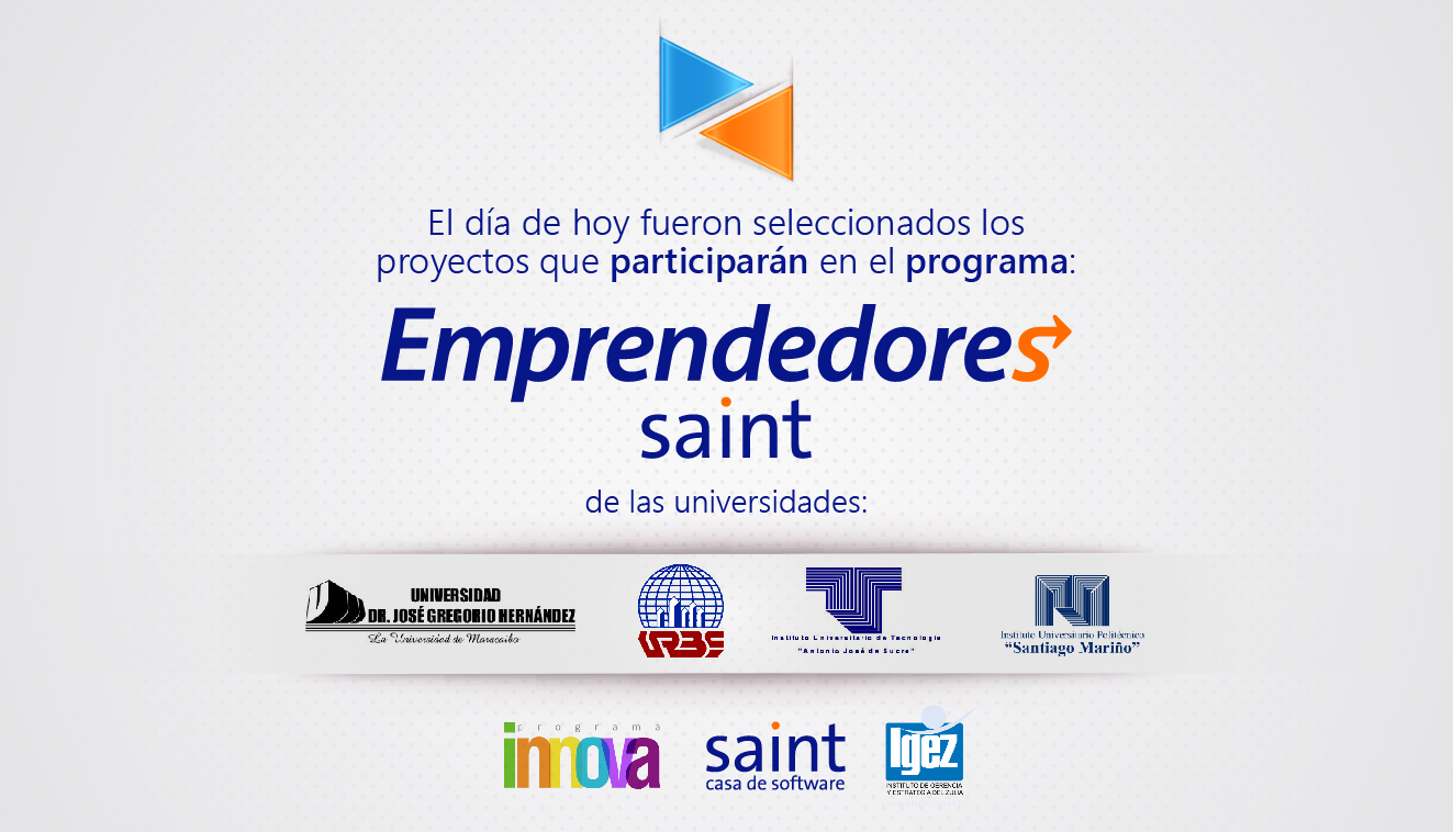 Seleccionamos  los proyectos que participarán en el programa “emprendedores saint”