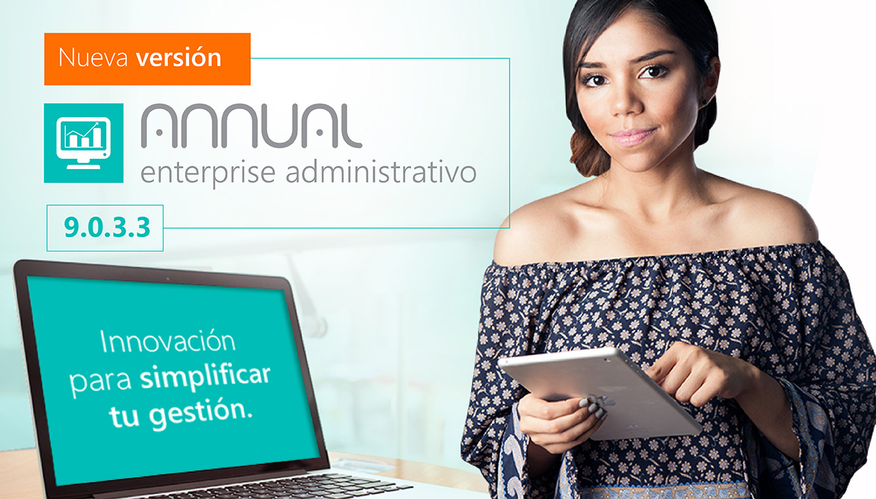 Disponible ANNUAL enterprise administrativo versión 9.0.3.3