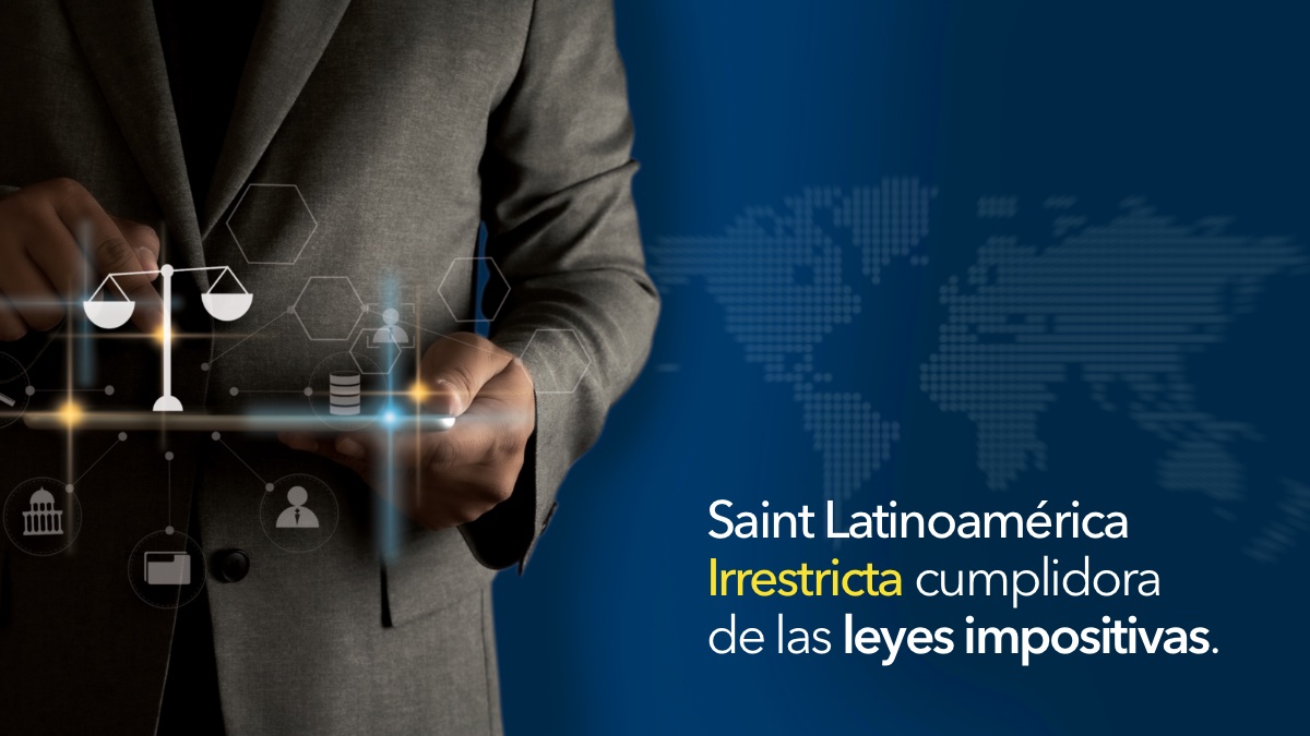 Saint Latinoamérica  Irrestricta cumplidora de las leyes impositivas