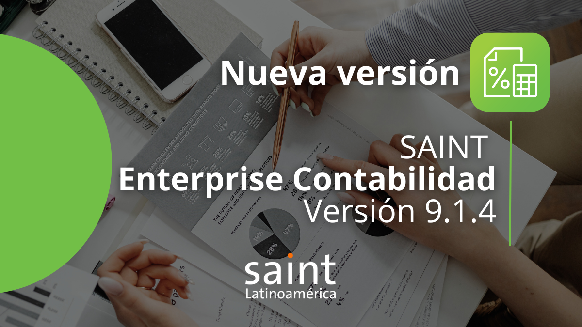 Lanzamiento de la nueva versión, SAINT Enterprise Contabilidad 9.1.4.
