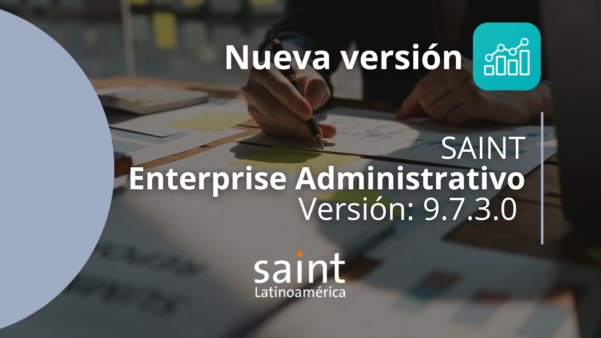 Nueva versión del Enterprise Administrativo 9.7.3.0