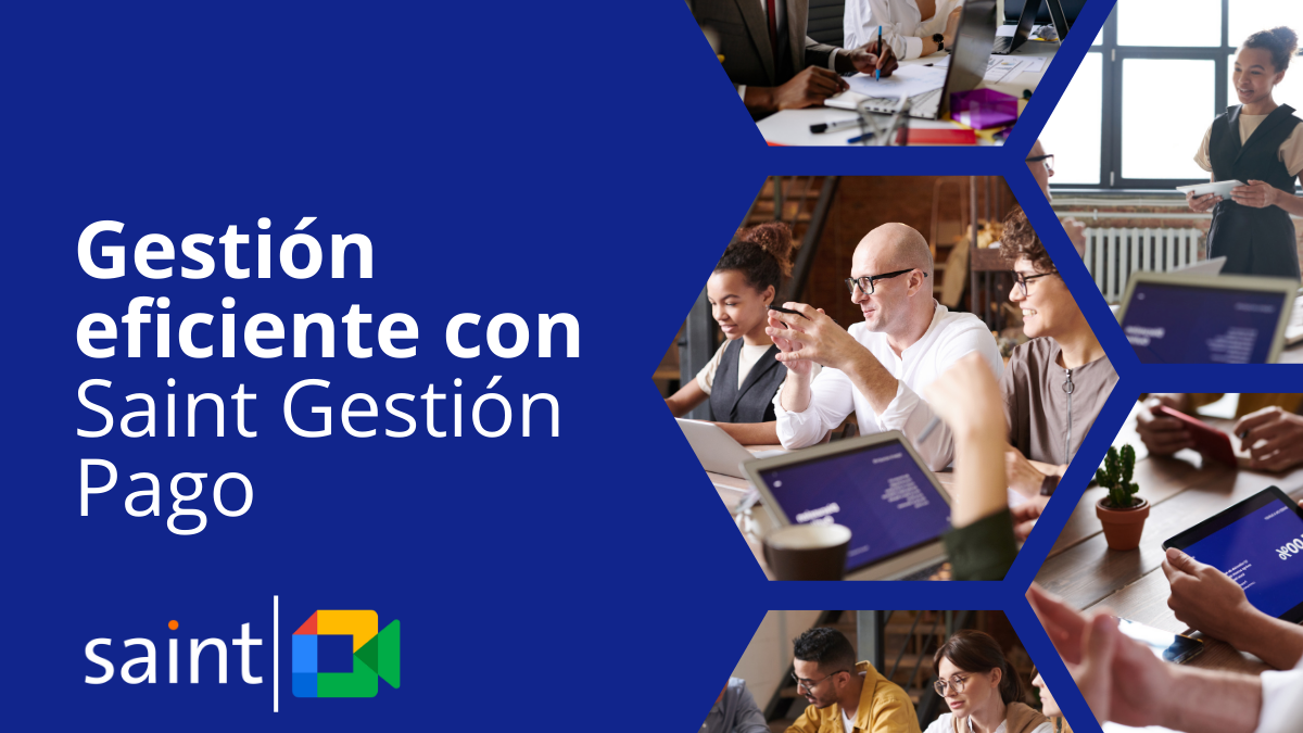 Gestión eficiente con Saint Gestión Pago