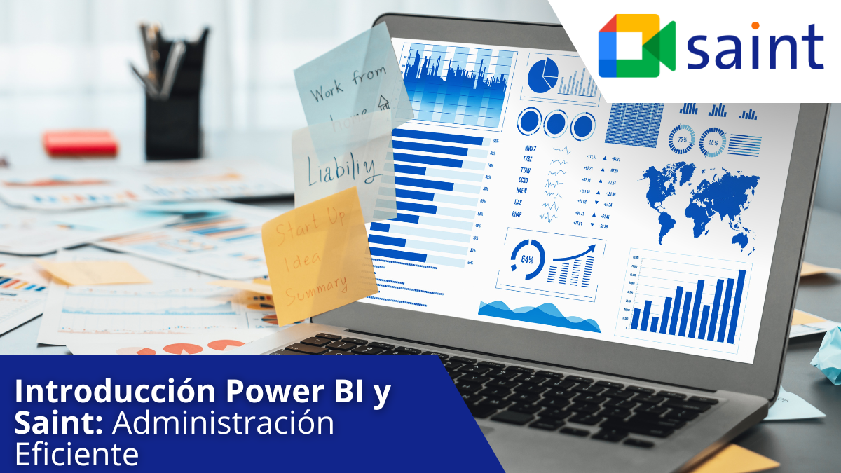 Introducción Power BI y Saint: Administración Eficiente